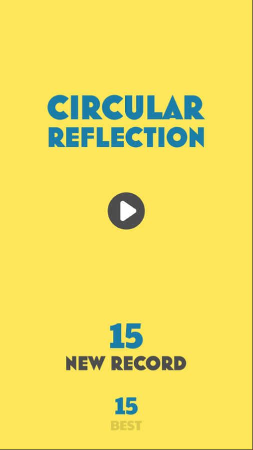 Circular Reflection Game Best Score Screenshot.